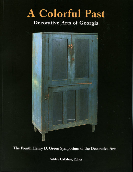 A Colorful Past: Decorative Arts of Georgia