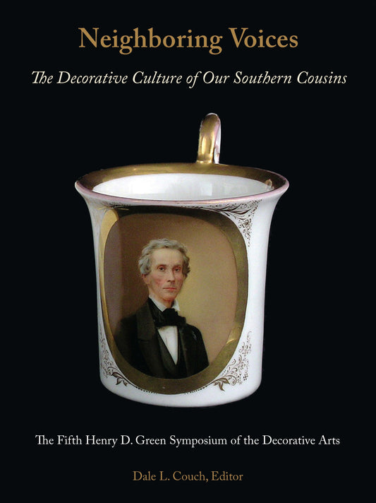 Neighboring Voices: The Decorative Culture of Our Southern Cousins